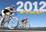 triathlon-Kalender 2012: Die Welt des...