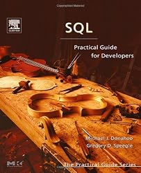 SQL: Practical Guide for Developers (The Practical Guides)