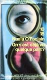 On s'est d�j� vu quelque part ? : Les M�moires accidentels d'une femme de Dublin