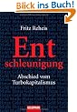 Entschleunigung: Abschied vom Turbokapitalismus