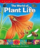 The world of plant life