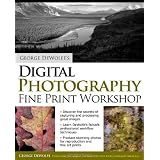 George DeWolfe's Digital Photography Fine Print Workshop ~ George DeWolfe