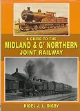 A guide to the Midland & Gt. Northern Joint Railway