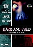 Produkt-Bild: Hard And Cold Thriller Edition (Cold Sweat-Der eisige Atem des Todes/Asylum Days-Der Killer in dir/Trucks-Out Of Control/Cry Of Redemption)