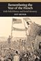 Remembering the Year of the French: Irish Folk History and Social Memory (History of Ireland & the Irish Diaspora)