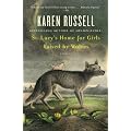 St. Lucy's Home for Girls Raised by Wolves