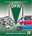DKW: Geschichte einer Weltmarke