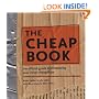 The Cheap Book: The Official Guide to Embracing Your Inner Cheapskate