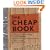 The Cheap Book: The Official Guide To Embracing Your Inner Cheapskate