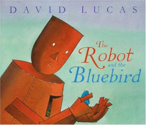 The Robot and the Bluebird