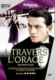 DVD A travers l'orage, film DVD A travers l'orage