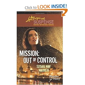 Mission: Out of Control (Love Inspired Suspense)