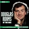 Douglas Adams at the "BBC"