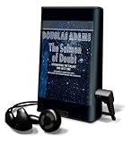 The Salmon of Doubt: Hitchhiking the Galaxy One Last Time [With Earphones] (Playaway Adult Fiction)