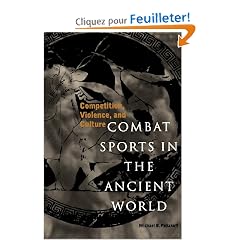 Combat Sports in the Ancient World: Competition, Violence, and Culture