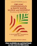 Organic Contaminants in Waste Water, Sludge and Sediment (Eur, 11957)