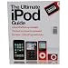 The Ultimate iPod Guide 2009 (Fully Updated 2009)