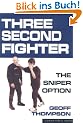 Three Second Fighter: Sniper Option