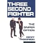 Three Second Fighter: Sniper Option