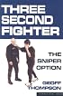 Three Second Fighter: Sniper Option
