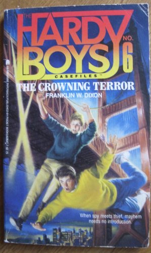 The Crowning Terror (Hardy Boys Casefiles, Case 6)