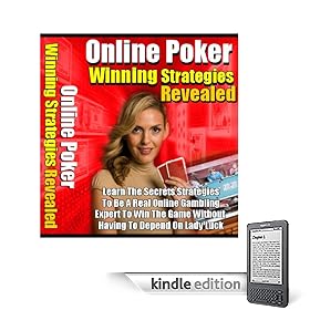 Online Poker Winning Strategies - Uncover Online Poker Secrets