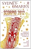 Sydney Omarr s Day-by-Day Astrological Guide for the Year 2012: Scorpio (Sydney Omarr s Day By Day Astrological Guide for Scorpio)