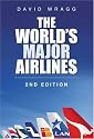 The World's Major Airlines 2nd edition