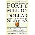 40 Million Dollar Slaves (The Rise, Fall, and Redemption of the Black Athlete) (Reprint) (Paperback)