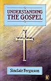 Understanding the Gospel
