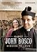 St. John Bosco: Mission to Love