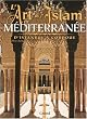 L'art de l'Islam en M�diterran�e : D'Istanbul � Cordoue