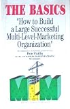 How to Build a Large Successful Multi-Level Marketing Organization How to Build a Large Successful Multi-Level Marketing Organization
