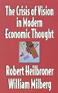 The Crisis of Vision in Modern Economic Thought