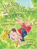 Books : Boy Who Loved Bananas, The