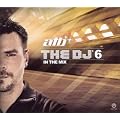 The DJ 6-in the Mix