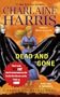 Dead and Gone: A Sookie Stackhouse Novel