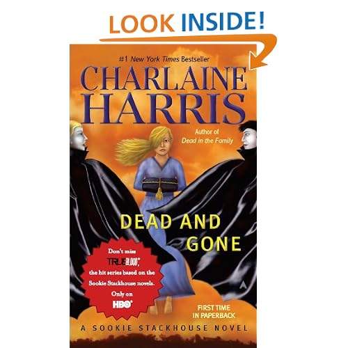 Dead And Gone (Sookie Stackhouse/True Blood, Book 9)