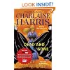 Dead and Gone: A Sookie Stackhouse Novel
