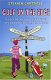 Golf on the Edge: Golfing Around Britain's Traditional Coastal Links