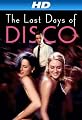 The Last Days Of Disco