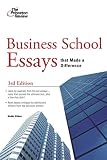 Business School Essays that Made a Difference, 3rd Edition (Graduate School Admissions Gui)