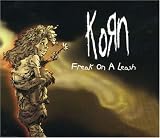 Freak On A Leash - Korn