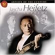 Jascha Heifetz: The Supreme