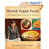 World Vegan Feast: 200 Fabulous Recipes from over 50 Countries