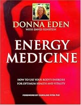 Energy Medicine: How to Use Your Body's Energies for Optimum Health and Vitality
