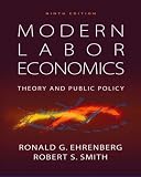 Modern Labor Economics: Theory and Public Policy