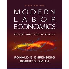 Modern Labor Economics. Theory and Public Policy
