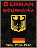 German Gourmania (Food Fare Culinary Collection)