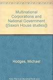 Multinational corporations and national government : a case study of the United Kingdom's experience, 1964-1970